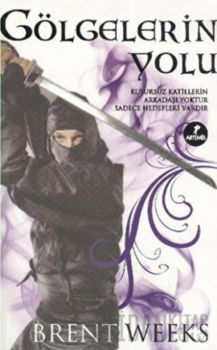 Gölgelerin Yolu - Gece Meleği Üçlemesi 1