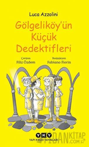 Gölgeliköy'ün Küçük Dedektifleri