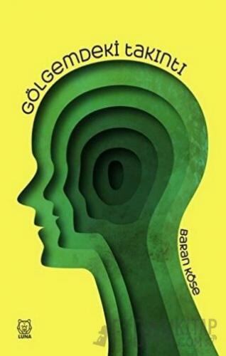 Gölgemdeki Takıntı