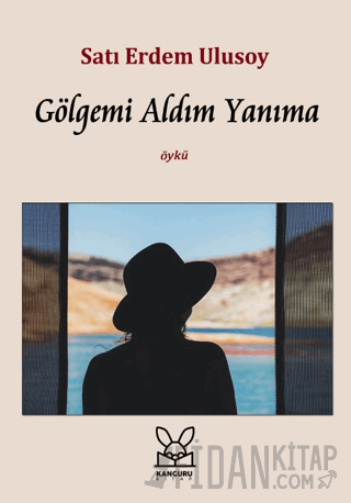 Gölgemi Aldım Yanıma