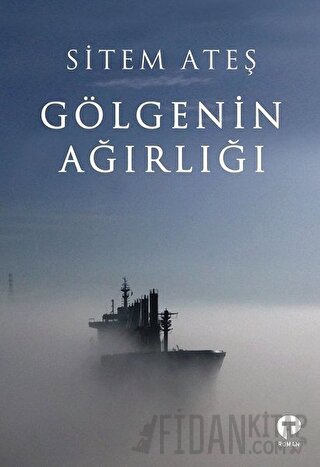 Gölgenin Ağırlığı