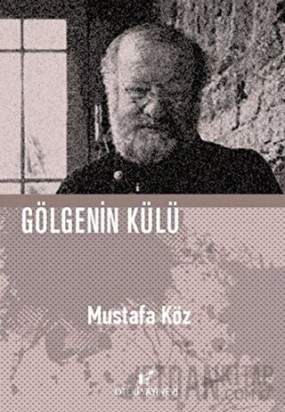 Gölgenin Külü (Ciltli)