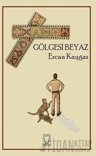Gölgesi Beyaz