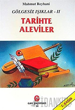 Gölgesiz Işıklar 2 : Tarihte Aleviler