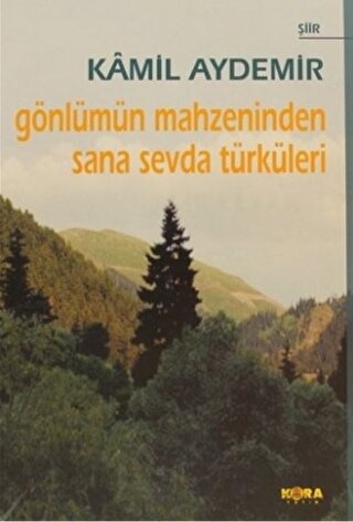 Gönlümün Mahzeninden Sana Sevda Türküleri (Ciltli)