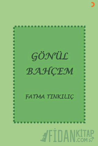 Gönül Bahçem