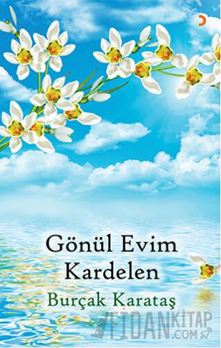 Gönül Evim Kardelen