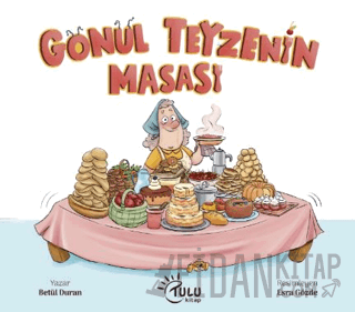 Gönül Teyzenin Masası