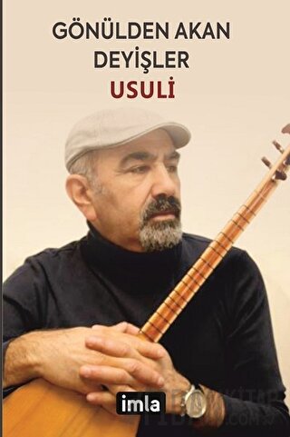 Gönülden Akan Deyişler