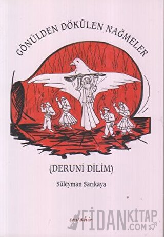 Gönülden Dökülen Nağmeler