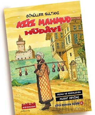 Gönüller Sultanı Aziz Mahmud Hüdayi