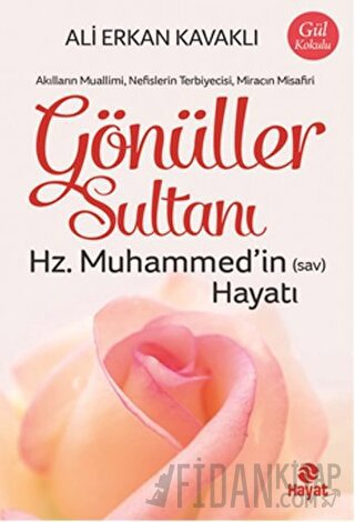 Gönüller Sultanı Ali Erkan Kavaklı
