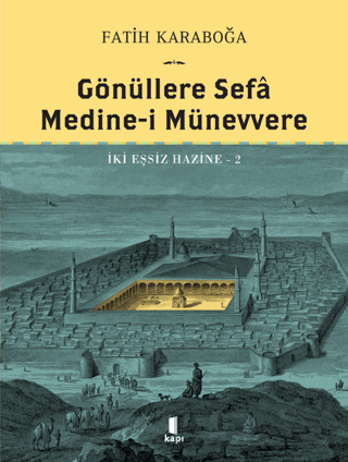 Gönüllere Sefa Medine-i Münevvere