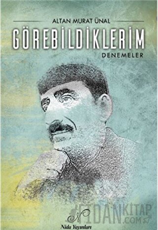 Görebildiklerim Altan Murat Ünal