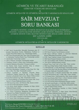 Görevde Yükselme Sınavları - Gümrük Müşavir ve Müşavir Yardımcılığı Sınavları A'dan Z'ye Sair Mevzuat Soru Bankası