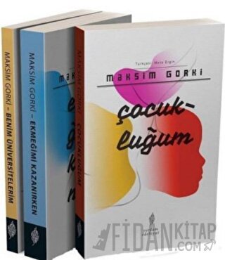 Gorki Otobiyografik Üçleme (3 Kitap Takım)