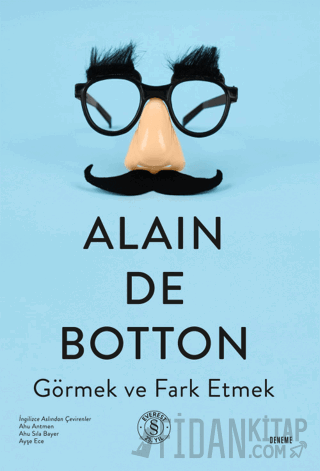 Görmek ve Fark Etmek Alain De Botton
