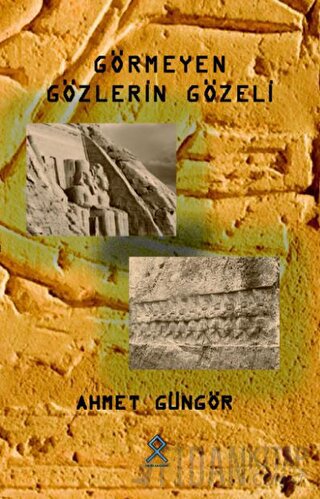 Görmeyen Gözlerin Gözeli