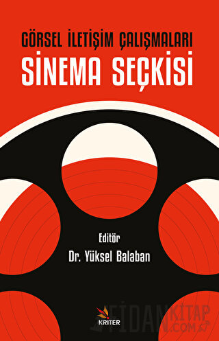 Görsel İletişim Çalışmaları: Sinema Seçkisi