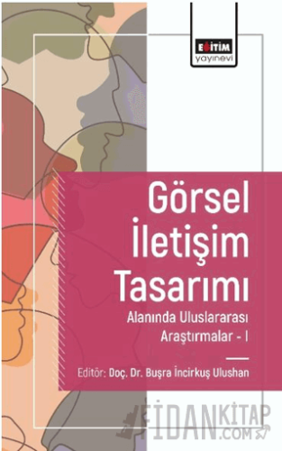 Görsel İletişim Tasarımı Alanında Araştırmalar I