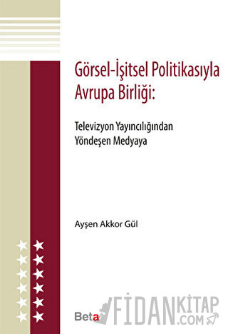 Görsel - İşitsel Politikasıyla Avrupa Birliği