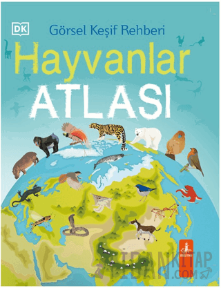 Görsel Keşif Rehberi - Hayvanlar Atlası (Ciltli) Jamie Ambrose