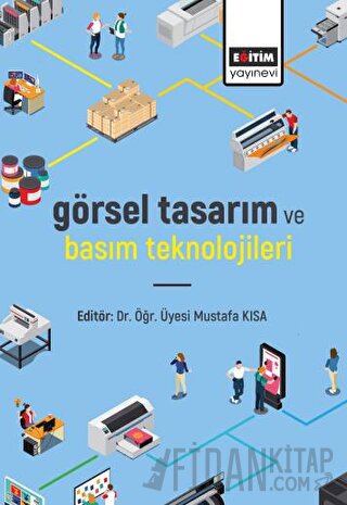 Görsel Tasarım ve Basım Teknolojileri