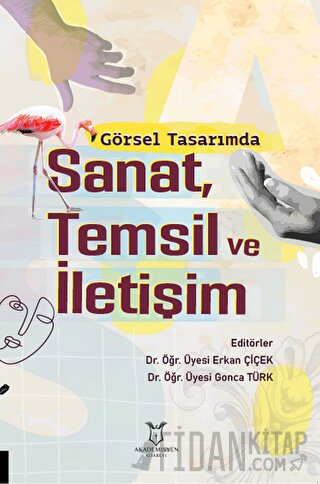 Görsel Tasarımda Sanat, Temsil ve İletişim Kolektif