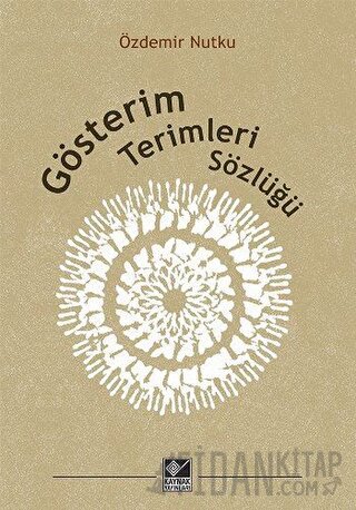 Gösterim Terimleri Sözlüğü Özdemir Nutku