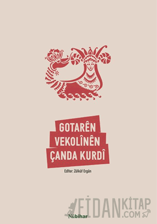 Gotarên Vekolînên Çanda Kurdî Zülküf Ergün