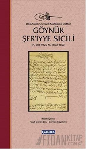 Göynük Şer'iyye Sicili (Ciltli) Raşit Gündoğdu