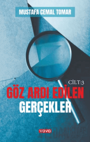 Göz Ardı Edilen Gerçekler Cilt 3
