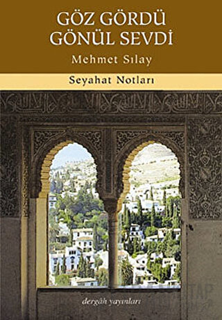 Göz Gördü Gönül Sevdi