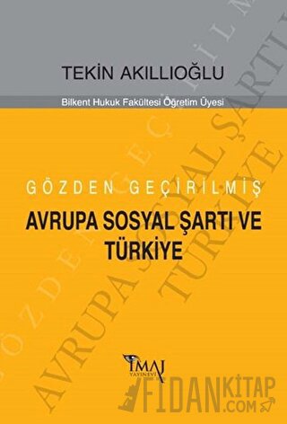 Gözden Geçirilmiş Avrupa Sosyal Şartı ve Türkiye