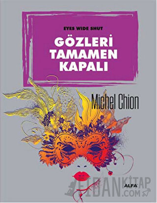 Gözleri Tamamen Kapalı