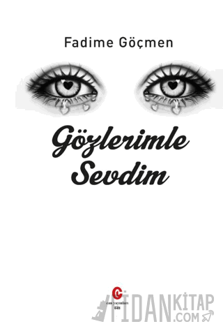 Gözlerimle Sevdim