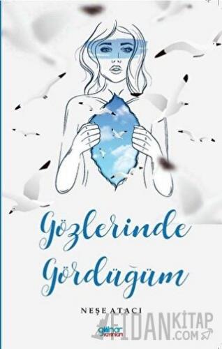 Gözlerinde Gördüğüm