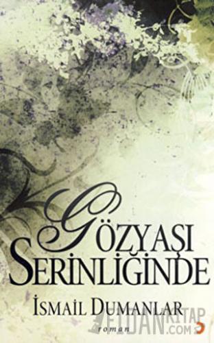 Gözyaşı Serinliğinde