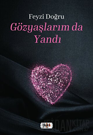 Gözyaşlarım da Yandı