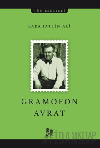 Gramofon Avrat Sabahattin Ali