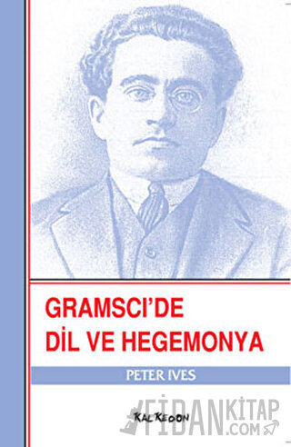 Gramsci’de Dil ve Hegemonya
