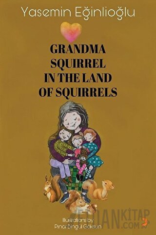 Grandma Squirrel In The Land Of Squeirrels