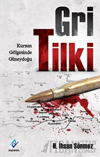 Gri Tilki H. İhsan Sönmez