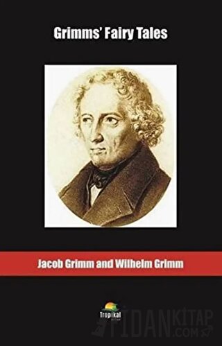 Grimms' Fairy Tales Jacop Grimm