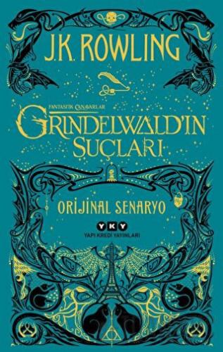 Grindelwald’ın Suçları - Fantastik Canavarlar
