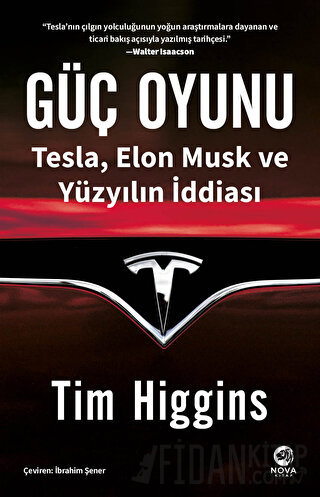 Güç Oyunu: Tesla, Elon Musk ve Yüzyılın İddiası