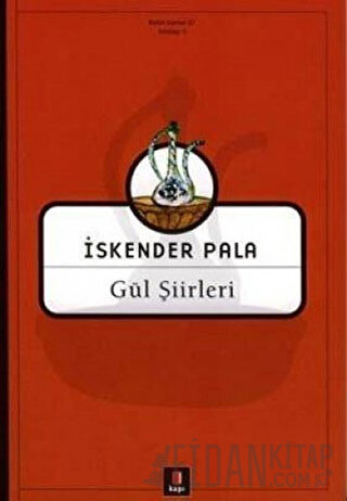 Gül Şiirleri İskender Pala