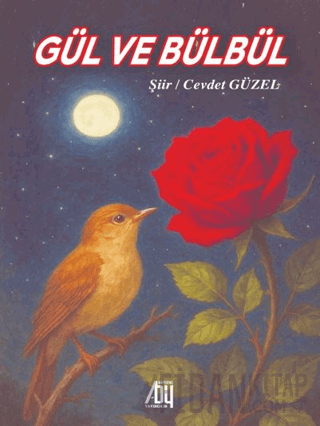 Gül ve Bülbül Cevdet Güzel