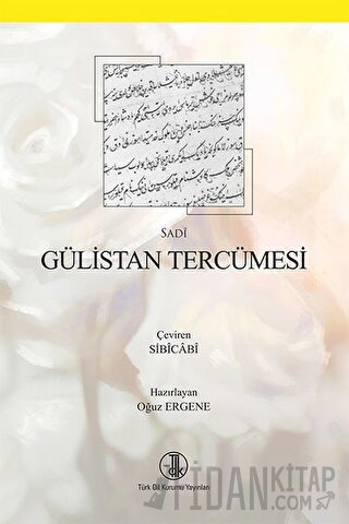 Gülistan Tercümesi Ali Fehmi Karamanlıoğlu
