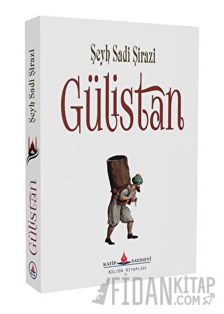 Gülistan Şeyh Sadi Şirazi